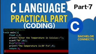 Part 7 || Sum & Average of 3 Numbers || Fahrenheit to Celsius & Celsius to Fahrenheit || C Program