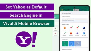 How to Set Yahoo as Default Search Engine in Vivaldi Mobile Browser? screenshot 1