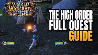 The High Order Full Quest Guide World of Warcraft