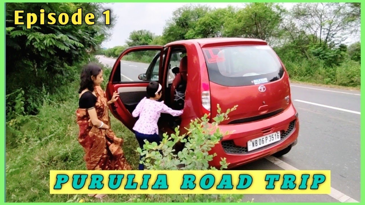 Ep1 Road Trip to Purulia I Purulia Diary I Tata Nano Road Trip I #travelwithanindya I Hindi Vlog