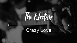 Video thumbnail of "Crazy Love by Van Morrison cover - The Electrix Trio #RaveOnVanMorrison"