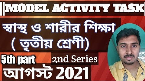 Class 3 swastho o sharir shiksha part 5 ll Model Activity Task for Class 3 health education part 5