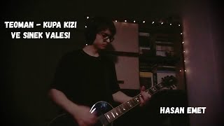 Teoman - Kupa Kızı ve Sinek Valesi Gitar Cover (Hasan Emet) Resimi