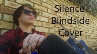 Silence - Blindside Cover
