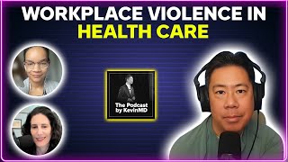 Workplace violence in health care