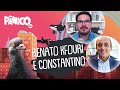RENATO KFOURI E RODRIGO CONSTANTINO - PÂNICO - 02/02/21