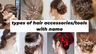 Types Of Hair Accessorieshairstyling Tools Name List Trendy Bucket