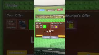 L or W? #growagarden #trading #roblox