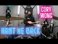 CORY WONG - WANT ME BACK - DRUM COVER.