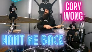 CORY WONG - WANT ME BACK - DRUM COVER.