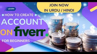 How to create an Account on Fiverr to start earnings | Fiverr Series Hindi | Urdu