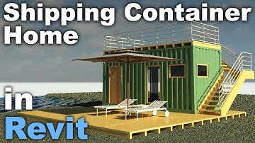 Shipping Container Home in Revit Tutorial