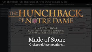 Made of Stone from “The Hunchback of Notre Dame” Orchestral Accompaniment arranged by kno