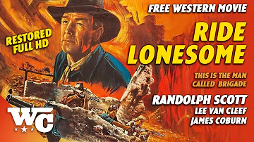 Ride Lonesome | Full Action Western Movie | Free HD 1959 Drama Film | Randolph Scott | WC