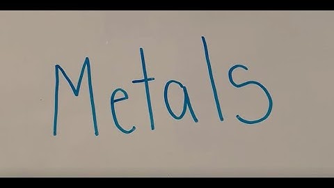 Metals