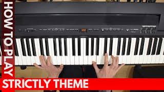 How To Play The Strictly Theme Dancing With The Stars On Piano