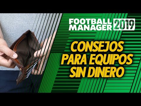 CLAVES PARA EQUIPOS SIN PRESUPUESTO | Football Manager 2019 Español