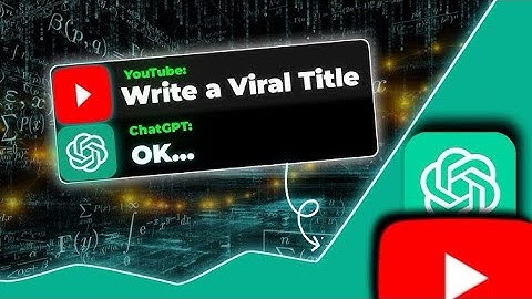 Write Titles for Youtube Videos with ChatGPT and get 2x veiws