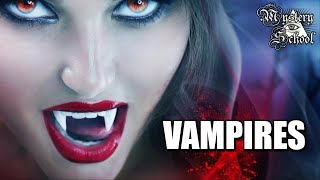 Vampires | Mystery School 249