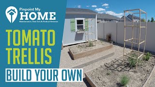 How To DIY - Tomato Trellis