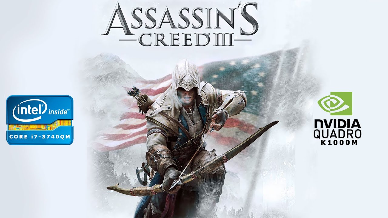 Assassins Creed III  | i7-3740QM x nVidia Quadro K1000M