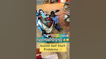 Ye Kya Ho Gyaa 😤 😨| As200 Start Problem | #as200 #pulsar #shorts #viral #subscribe