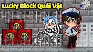 HUY NOOB ĐẬP LUCKY BLOCK QUÁI VẬT Ở TRONG TÙ TRONG MINECRAFT*QUÁI VẬT SIÊU MẠNH 👾😱