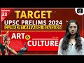 Current Affairs Revision   33 | Art & Culture | Target UPSC Prelims 2024 | Drishti IAS English