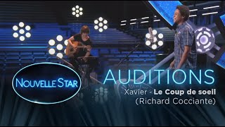 Video voorbeeld van "Xavier - "Le coup de soleil" - Auditions - Nouvelle star 2017"