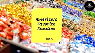 Famous America’s Top 10 Favorite Candies Profile