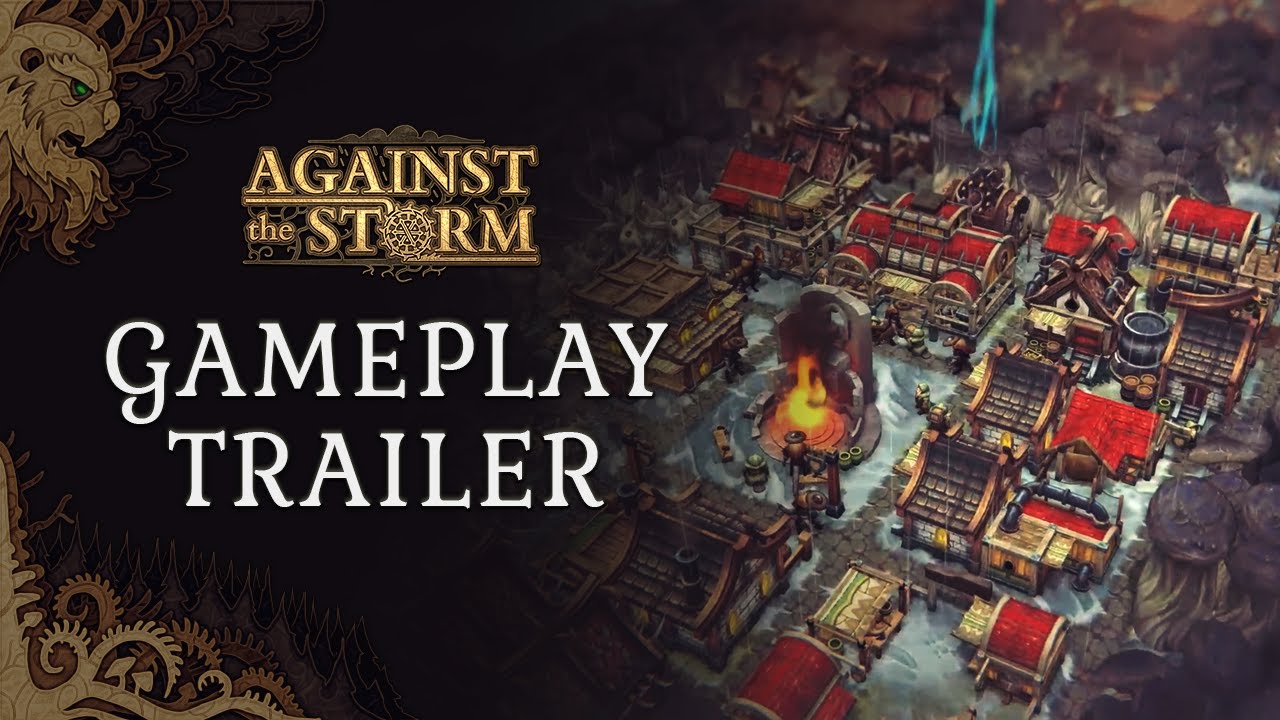 Against the Storm - Gameplay Trailer