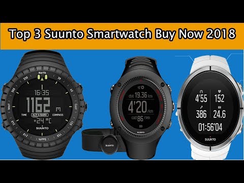 Top 3 Best Smartwatch To Buy In 2018 l Suunto Ambit3 l Suunto Spartan Ultra HR l Suunto Core Altimet