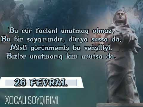 Xocalı faciəsi haqqında şeir/26 fevral Xocalı faciəsi