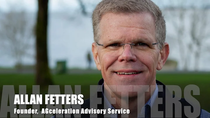Allan Fetters - Founder AGceleration Advisory Serv...