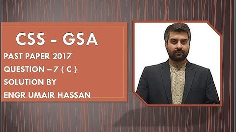 CSS GSA PAST PAPER 2017 - Q7 ( C )