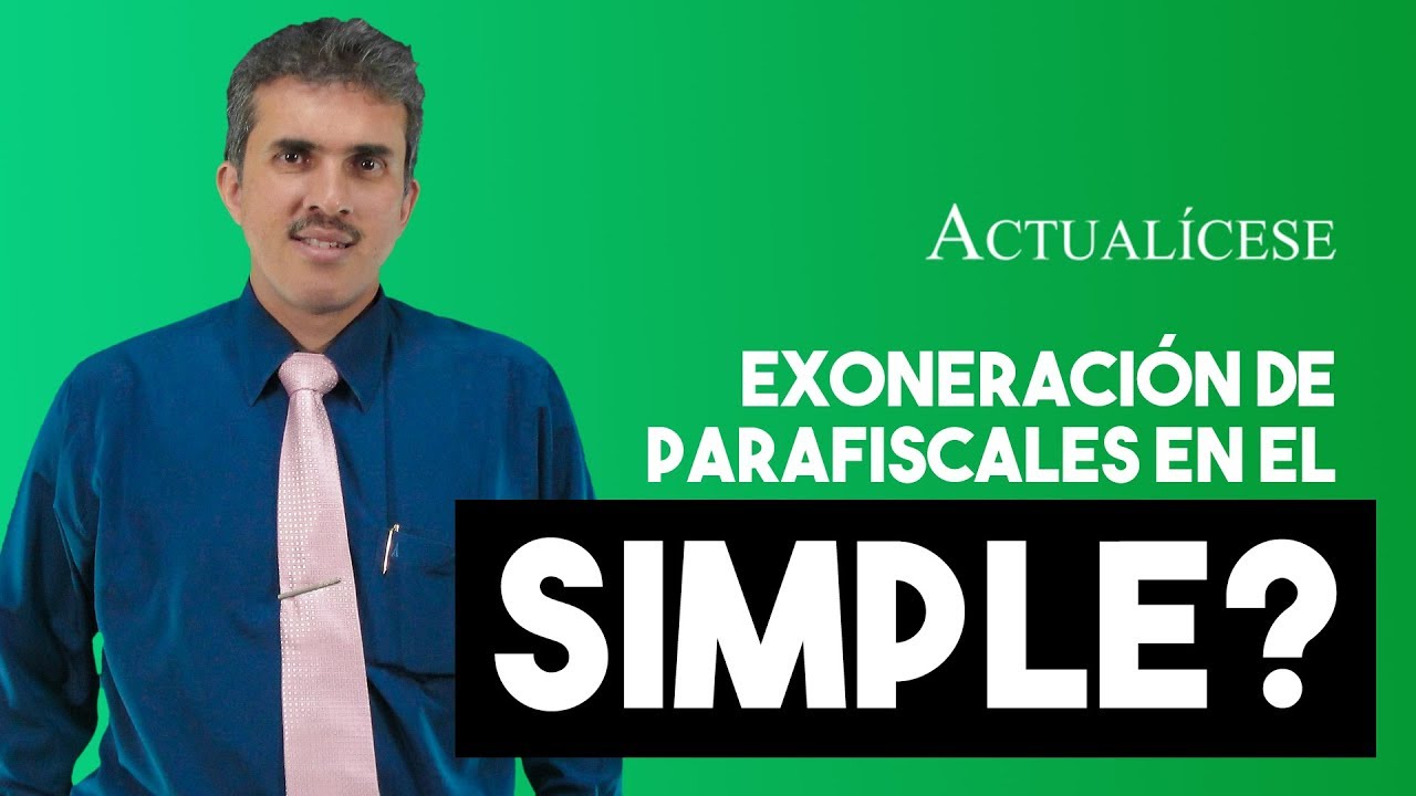 exoneraci-n-de-parafiscales-del-art-culo-114-1-del-et-en-el-simple