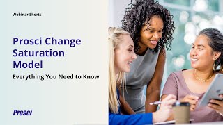 Prosci Change Saturation Model - Everything You Need to Know