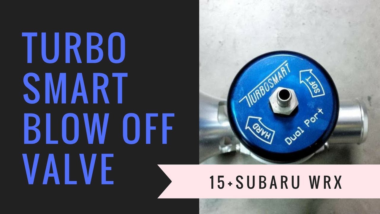 2015+ WRX TurboSmart Blow Off Valve Before And After Sounds YouTube