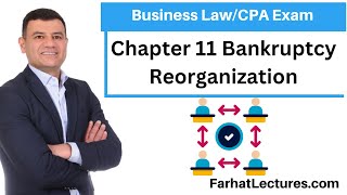 Chapter 11 Bankruptcy Reorganization. CPA Exam REG