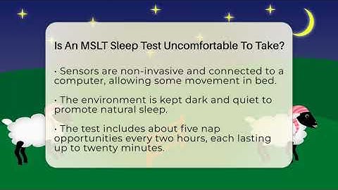 Is An MSLT Sleep Test Uncomfortable To Take? - Sleep Apnea Support Network