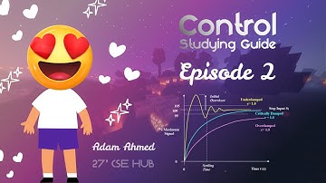 Control Engineering Guide - Episode 2 - Stability & Steady State Error
