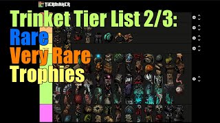 Darkest Dungeon Trinket Tier List: Part 2/3  Rare, Very Rare, Ancestral, and Trophies