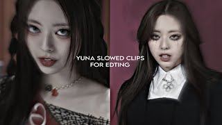 Yuna Slowed Clips For Editing