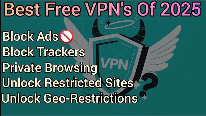Top 5 Free VPN Of 2025