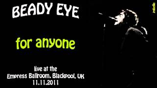 Beady Eye - For Anyone LIVE at Empress Ballroom (2011)