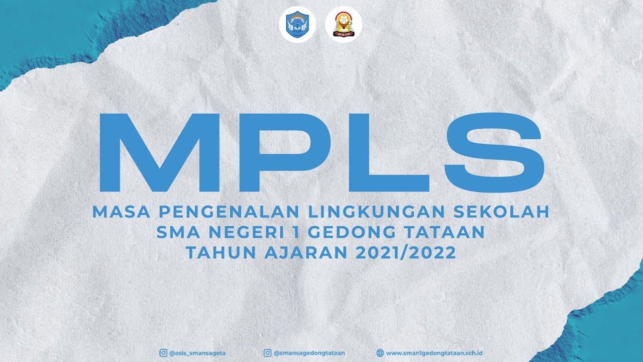 LIVE STREAMING PEMBUKAAN MASA PENGENALAN LINGKUNGAN SEKOLAH (MPLS) | SMA NEGERI 1 GEDONGTATAAN 2021