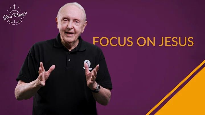 Focus on Jesus