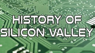 History of Silicon Valley