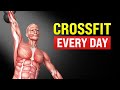 What Happens to Your Body When You Do CrossFit Workout Every Day