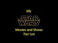 My Star Wars Movies and Shows Tier List Mp3 Song
